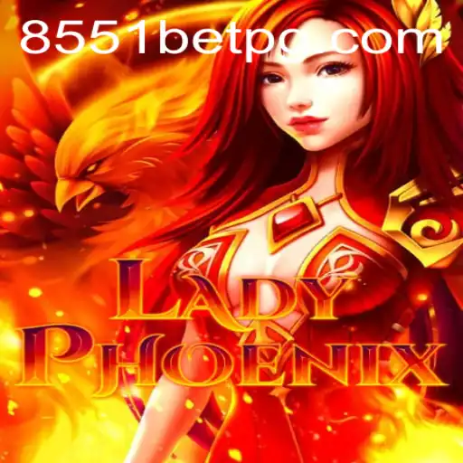 Descubra o Universo de LadyPhoenix: Um Jogo Inovador com 8551BET