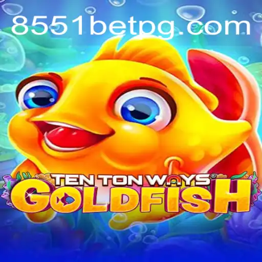 Descubra o Mundo Fascinante de TenTonWaysGoldfish: O Jogo Inovador com 8551BET